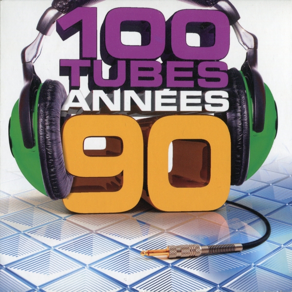 100 Tubes Années 90 - 2012