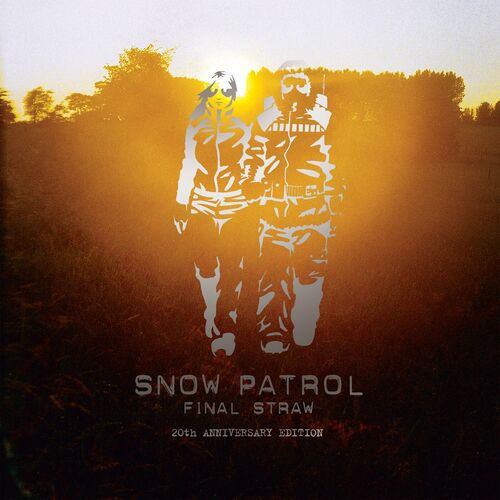 Snow Patrol - Final Straw (20th Anniversary Edition) 2023